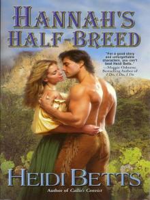 Hannah's Half-Breed Read online