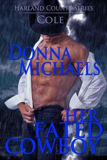 Her Fated Cowboy (Harland County Series) Read online
