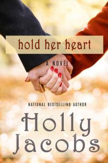 Hold Her Heart (Words of the Heart) Read online