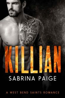 Killian: A West Bend Saints Romance Read online