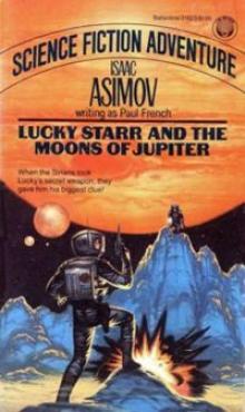Lucky Starr The And The Moons of Jupiter ls-5 Read online