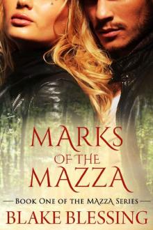 Marks of the Mazza: Reverse Harem (Mazza Series Book 1) Read online