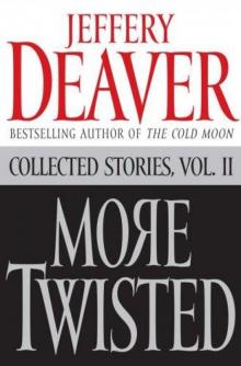 More Twisted: Collected Stories, Vol. II Read online
