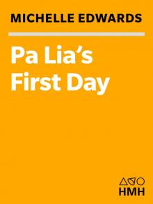 Pa Lia's First Day Read online