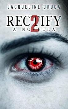 Rectify [Book 2] Read online
