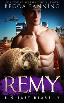 Remy: Big Easy Bears IV Read online