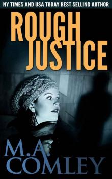 Rough Justice (Justice Series Book 10) Read online
