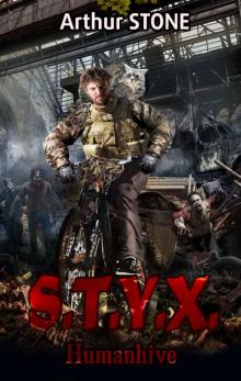 S.T.Y.X. Humanhive (S.T.Y.X. Humanhive Book 1) Read online