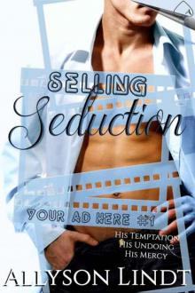 Selling Seduction (Your Ad Here #1) Read online