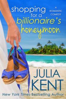 Shopping for a Billionaire's Honeymoon Read online