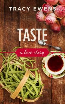 Taste: A Love Story Read online
