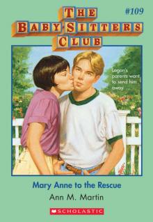 The Baby-Sitters Club #109: Mary Anne to the Rescue (Baby-Sitters Club, The) Read online