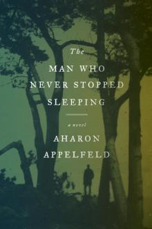 The Man Who Never Stopped Sleeping Read online