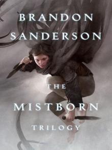 The Mistborn Trilogy Read online