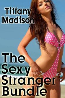 The Sexy Stranger Bundle Read online
