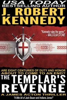 The Templar's Revenge (A James Acton Thriller, #19) (James Acton Thrillers) Read online