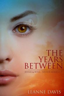 The Years Between (Sister Series, 1.5) Read online