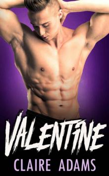 Valentine (A Standalone Novel) (Bad Boy Romance Book) Read online