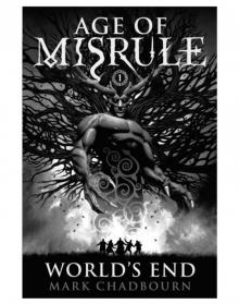 World's End (Age of Misrule, Book 1) Read online