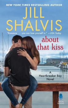 About That Kiss: A Heartbreaker Bay Novel Read online