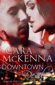 Downtown Devil: Book 2 in series (Sins in the City) Read online