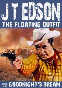 Goodnight's Dream (A Floating Outfit Western Book 4) Read online