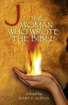 J: The Woman Who Wrote the Bible Read online