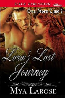 Lara's Last Journey [One More Time 2] (Siren Publishing Allure) Read online