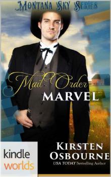 Montana Sky: Mail Order Marvel (Kindle Worlds Novella) Read online