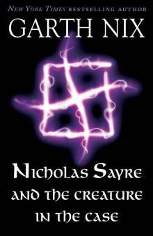 Nicholas Sayre and the Creature in the Case Read online