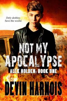 Not My Apocalypse Read online