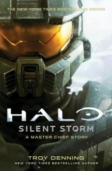 Silent Storm: A Master Chief Story Read online