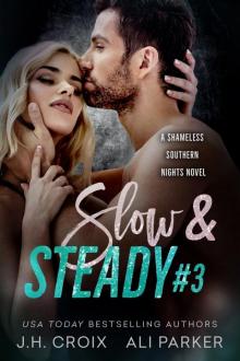Slow & Steady #3: A Shameless Southern Nights Novel Read online