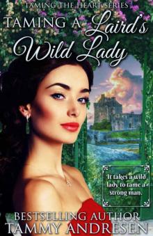 Taming a Laird's Wild Lady: Taming the Heart Series Read online