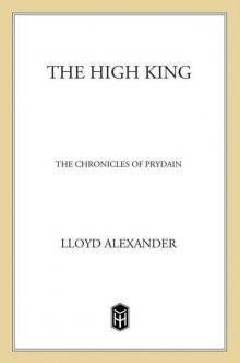 The High King (Chronicles of Prydain (Henry Holt and Company)) Read online