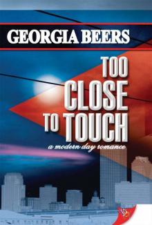 Too Close to Touch Read online