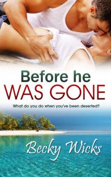 Before He Was Gone: Starstruck Book 2 Read online