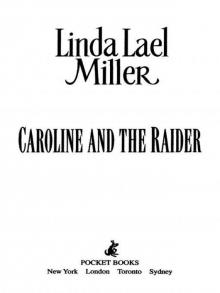 CAROLINE AND THE RAIDER Read online