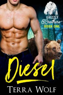 Diesel (BBW Paranormal Shapeshifter Romance) (The Grizzly Brothers Book 1) Read online