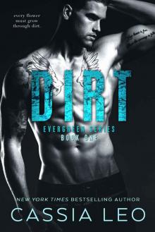 Dirt_Evergreen Series Book One Read online