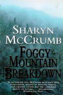 Foggy Mountain Breakdown and Other Stories Read online