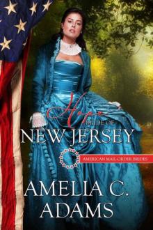 Hope: Bride of New Jersey (American Mail-Order Brides 3) Read online