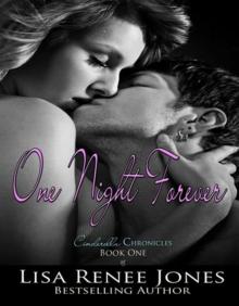 One Night Forever (The Cinderella Chronicles) Read online