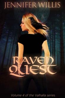 Raven Quest (Valhalla Book 4) Read online