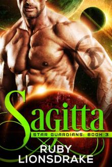 Sagitta: Star Guardians, Book 3 Read online