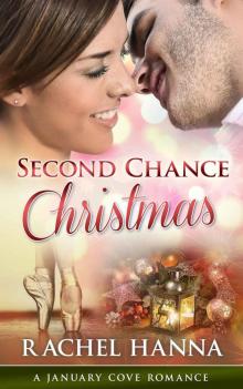 Second Chance Christmas: A January Cove Novella Read online