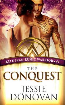 The Conquest (Kelderan Runic Warriors Book 1) Read online