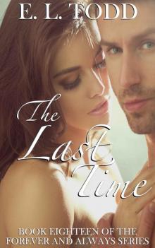 The Last Time (Forever and Always #18) Read online
