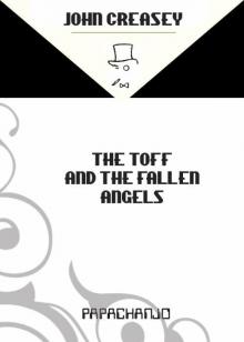 The Toff and the Fallen Angels t-53 Read online