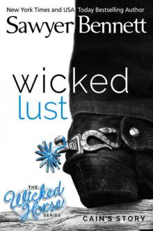 Wicked Lust (The Wicked Horse #2) Read online